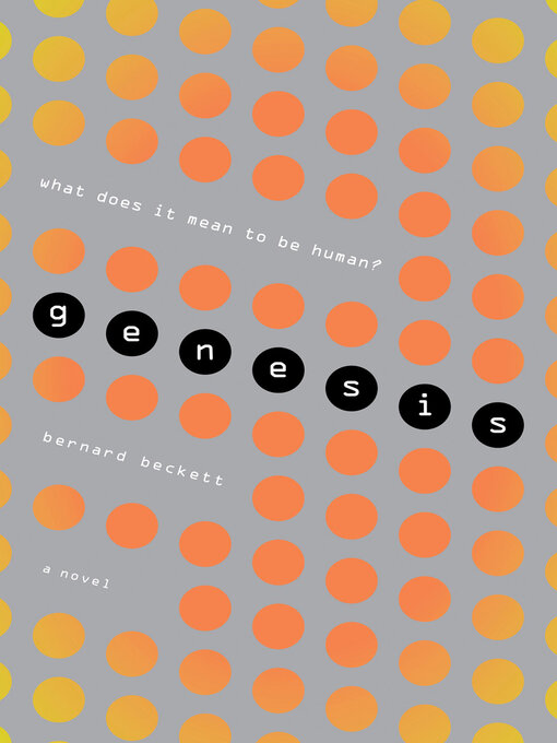 Title details for Genesis by Bernard Beckett - Available